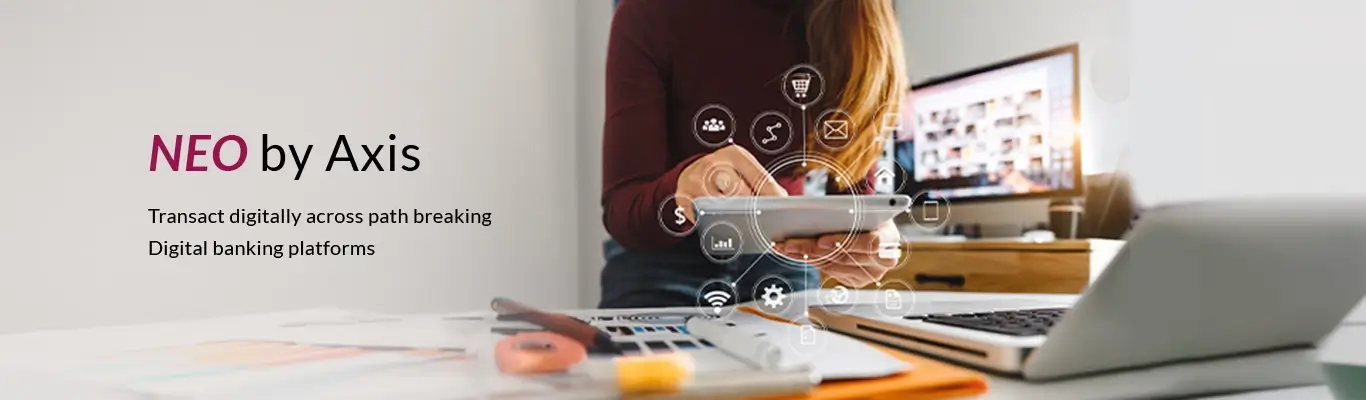 NEO by Axis Bank Neo by axis