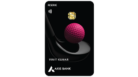 Axis Bank Reserve Credit Card