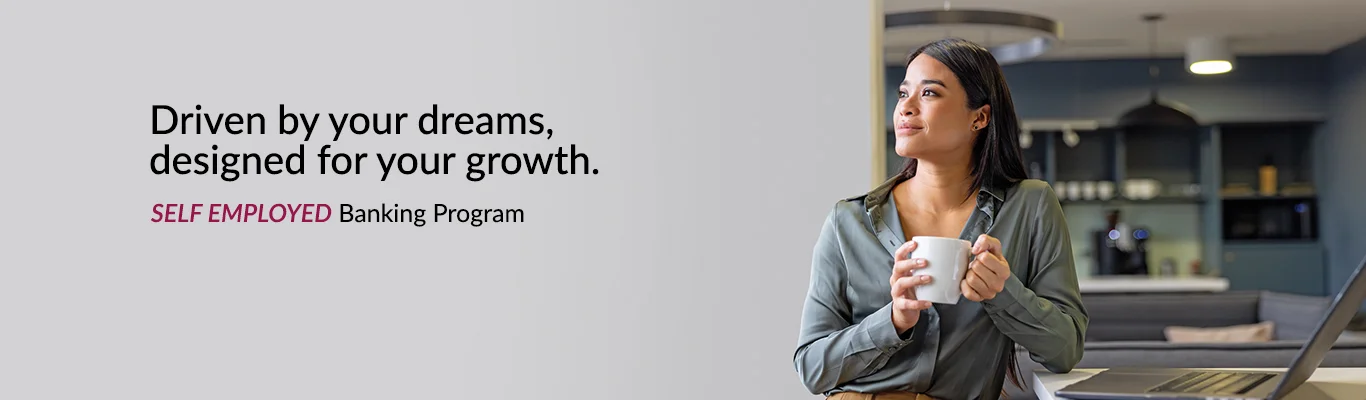 Self Employed Banking Program
