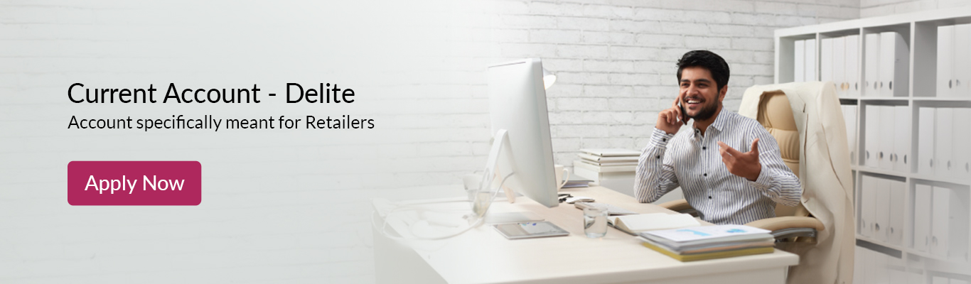 Delite Current Account Delite Current Account