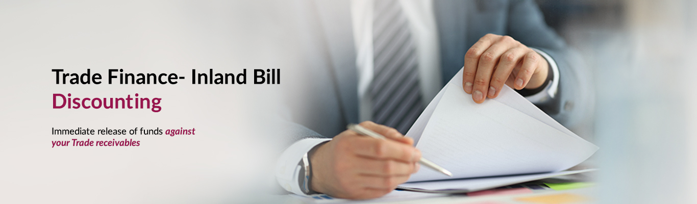 Trade Finance- Inland Bill Discounting Trade Finance- Inland Bill Discounting