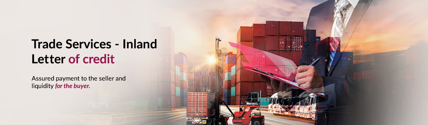 Trade Services - Inland Letter of credit Trade Services - Inland Letter of credit
