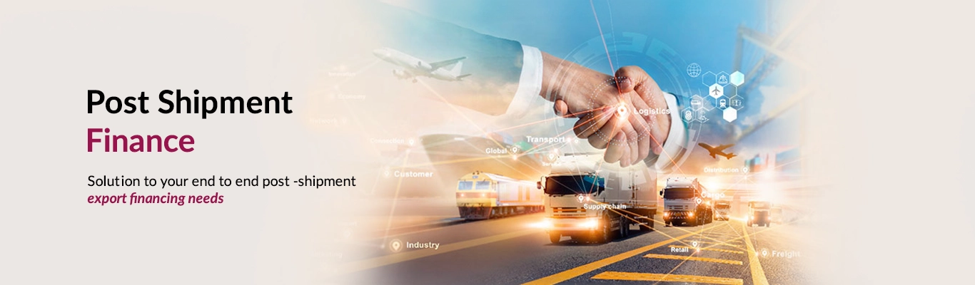 Post Shipment Finance Post Shipment Finance