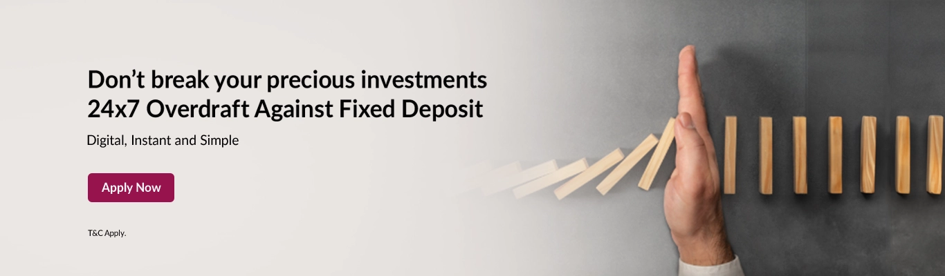 24x7 Overdraft Against Fixed Deposit