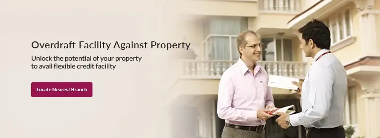 Overdraft Facility Against Property