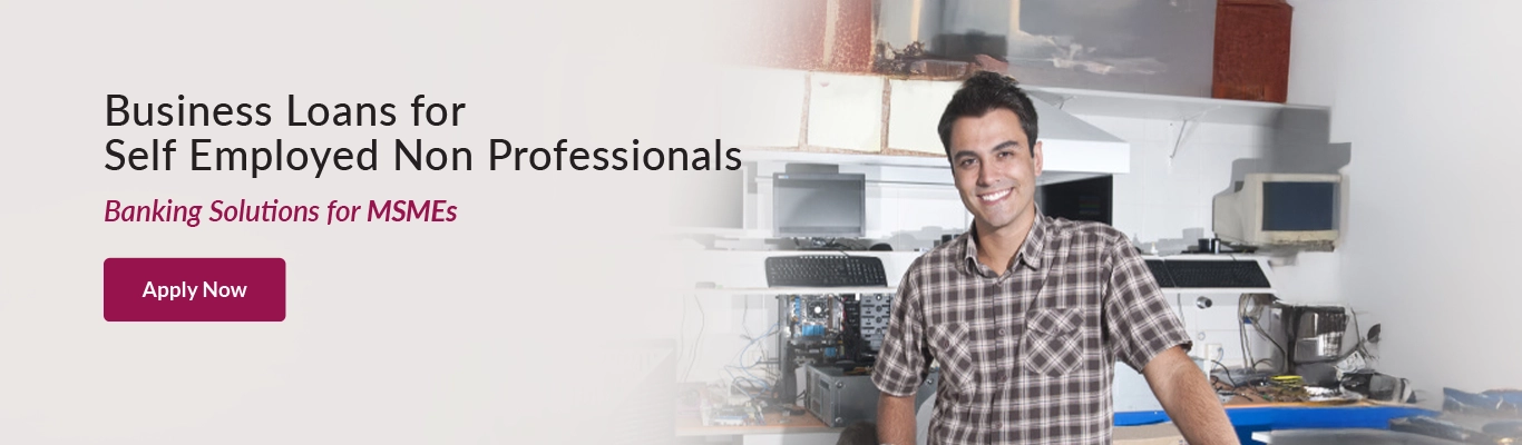 Unsecured Business Loan for Self Employed Non Professionals